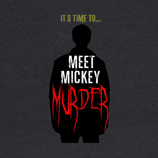 Meet Mickey Murder by SoWhat